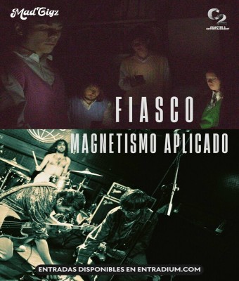 FIASCO + MAGNETISMO APLICADO en Madrid