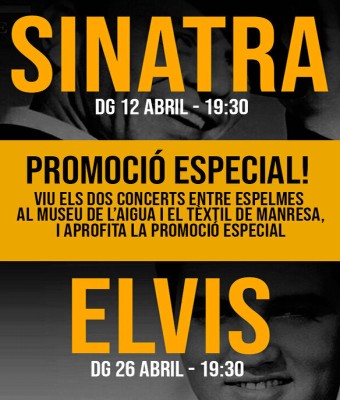 ÍNTIMS PROMOCIÓ: SINATRA + ELVIS en Barcelona