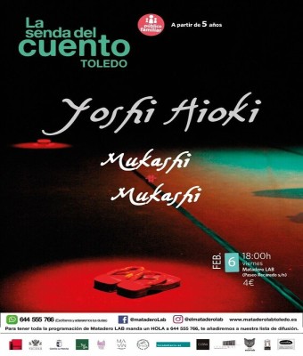 Cuentos para público familiar con YOSHI HIOKI - "MUKASHI  MUKASHI" en Toledo