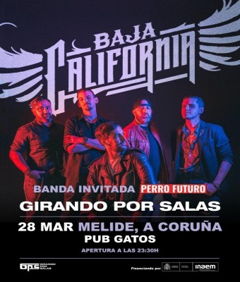 Baja California en Melide #GPS16 + PERRO FUTURO en A Coruña