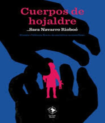 PRESENTACIÓN DEL LIBRO “CUERPOS DE HOJALDRE” DE SARA NAVARRO RIOBOÓ en Sevilla