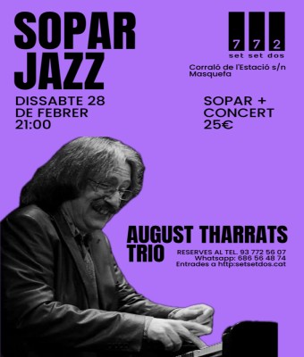 SOPAR JAZZ AMB AUGUST THARRATS TRIO en Barcelona