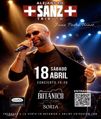 Tributo a Alejandro Sanz - 18 de Abril en Botánico Café Teatro. Soria