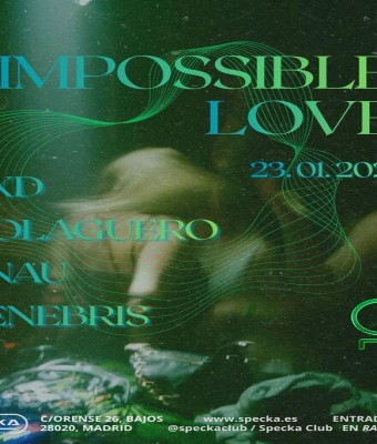 Impossible Love I Specka Club en Madrid