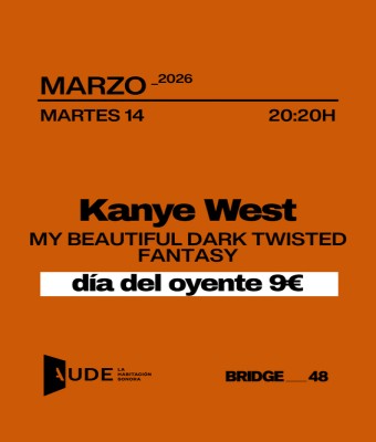 kanye West, My Beautiful Dark Twisted Fantasy · AUDE Listening Session en Barcelona