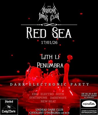 R-E-D  SEA { Dark Electronic Night feat Lith Li } en Barcelona
