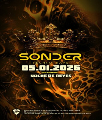NOCHE DE REYES  - SONDER TECHNO RAVE @ Es Gremi en Balears, Illes