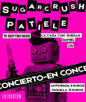 Concierto Sugarcrush + Patiele en La Casa con Ruedas (Daimiel)  en Ciudad Real