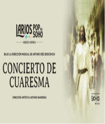 Concierto de Cuaresma - Larios Pop Del Soho en Málaga
