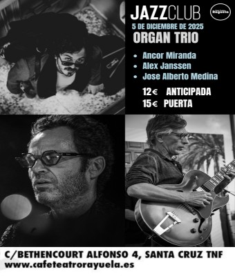Organ Trío, en el Café Teatro Rayuela en Santa Cruz de Tenerife