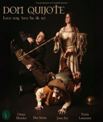 Don Quijote. Loco soy y loco he de ser en MADRID