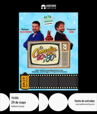 La Comedia de los 80's y 90's en Sevilla