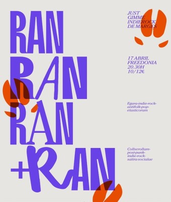 Ran Ran Ran + RAN en Barcelona