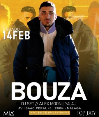 - BOUZA - SHOWCASE BY TOP BOY PARTY en Málaga