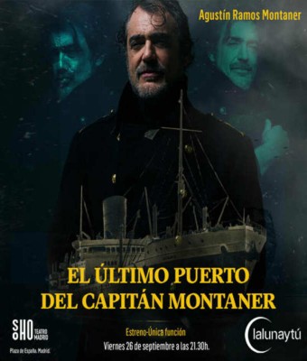 El Último puerto del capitán Montaner en Madrid