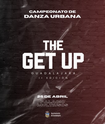 Campeonato de Danza Urbana "The Get Up II" en Guadalajara