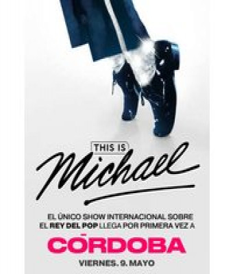 This is Michael en Córdoba - TEATRO AXERQUIA - CÓRDOBA