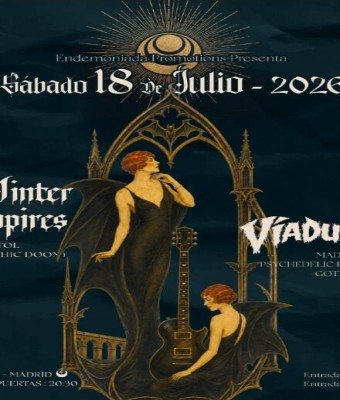 Endemoniada Promotions: Winter Vampires + Viaducto en Madrid