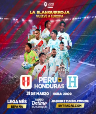 Perú VS Honduras en Leganés