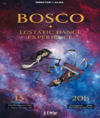Bosco Ecstatic Dance Experience DIRECTOS AL ALMA en Alicante/Alacant