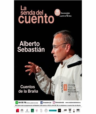 Cuentos para público adulto y joven con ALBERTO SEBASTIÁN-"CUENTOS DE LA BRAÑA" en Toledo