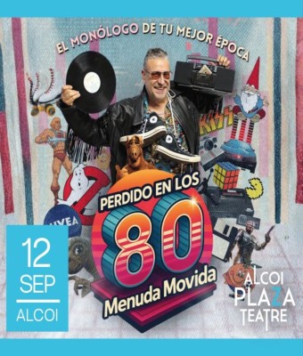 UN PERDIDO EN LOS 80 en Alicante