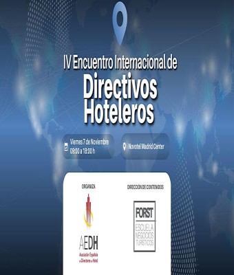 IV Encuentro Internacional de Directivos de Hostelería y Turismo AEDH en Madrid