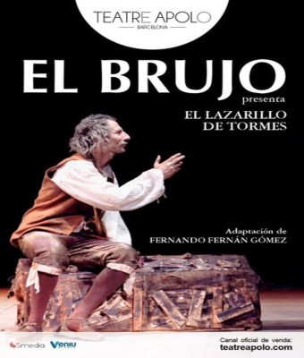 El Brujo - El Lazarillo de Tormes en Barcelona