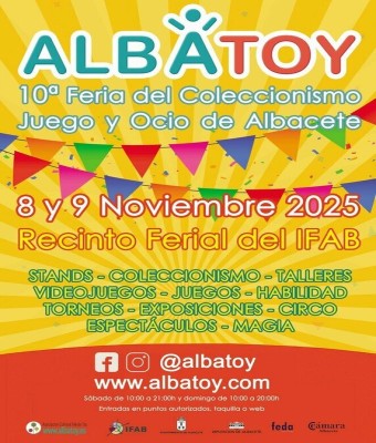 10ª AlbaToy Feria del Coleccionismo Juego y Ocio de Albacete