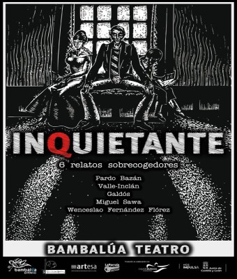BAMBALÚA TEATRO NOS PRESENTA "INQUIETANTE". en Valladolid