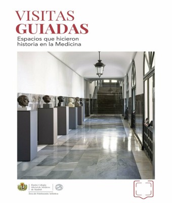 Visita Guiada: Historia y Patrimonio del Colegio de Médicos de Madrid
