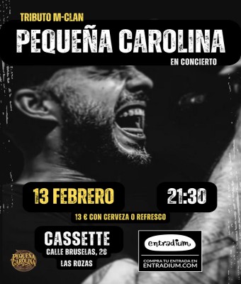Pequeña Carolina - Tributo M-CLAN en Madrid