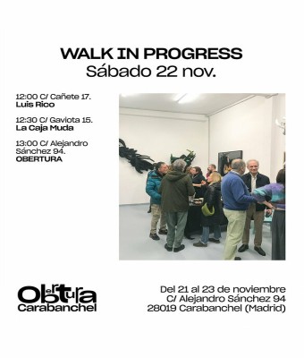 VIP - WALK IN PROGRESS 2. Sábado 22 nov. en Madrid