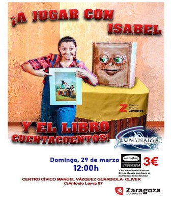 A JUGAR CON ISABEL Y EL LIBRO CUENTA CUENTOS / Primavera Infantil Oliver en Zaragoza