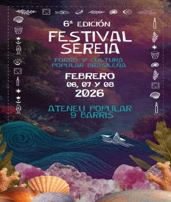 Festival Sereia - 6a Edición - Barcelona - 06, 07 y 08 de Febrero