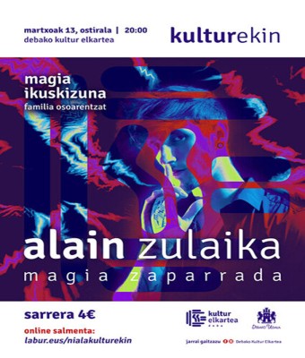 Alain Zulaika / 'Magia zaparrada' - KulturEkin - Magia ikuskizuna en Gipuzkoa