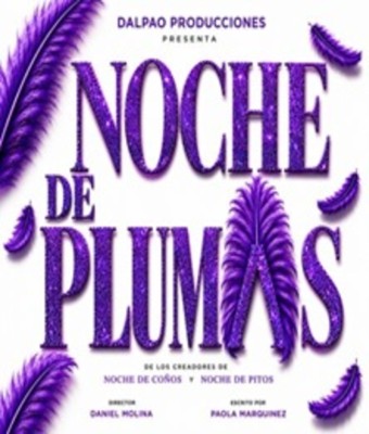 Noche de Plumas - Espacio Broadway en MADRID