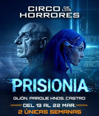 Circo de los Horrores presenta: PrisionIA en Asturias