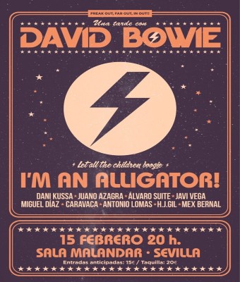 UNA TARDE CON BOWIE - IM AN ALLIGATOR! Varios artistas en Sevilla