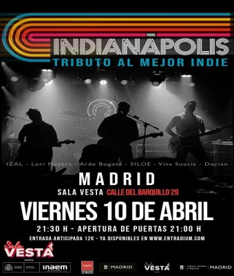 FIESTON INDIE CON INDIANÁPOLIS EN SALA VESTA en Madrid