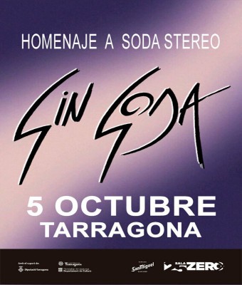 SIN SODA (Homenaje a Soda Stereo) en Sala Zero -TARRAGONA-