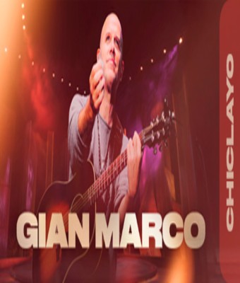 GIAN MARCO TOUR PERÚ 2025 - CHICLAYO en LA VICTORIA