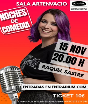 MONÓLOGOS DE COMEDIA -RAQUEL SASTRE en Almería