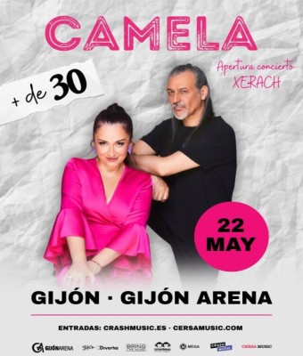 CONCIERTO DE CAMELA - GIJÓN ARENA - VIERNES 22 DE MAYO en Asturias