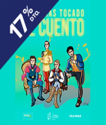 Ya me has tocado el cuento - Madrid