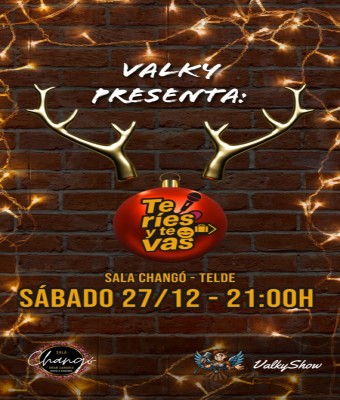 Te ríes y te vas - Diciembre GC en Palmas, Las
