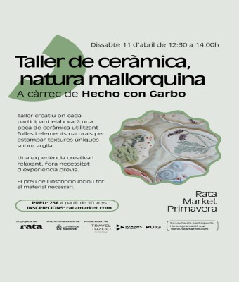 Taller Rata Market Primavera: Ceràmica natura mallorquina en Balears, Illes