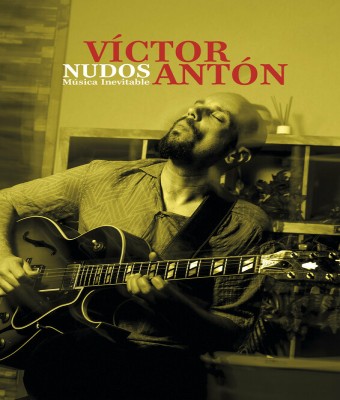 "NUDOS, MÚSICA INEVITABLE" - Víctor Antón en Valladolid