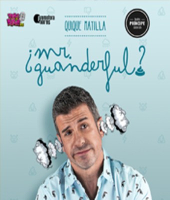 Mr. Guanderful de Quique Matilla en MADRID