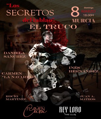 SECRETOS DEL TABLAO - REY LOBO - EL TRUCO en Murcia